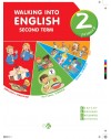 WALKING INTO ENGLISH - 2º PRIMARIA - 2º TRIM.