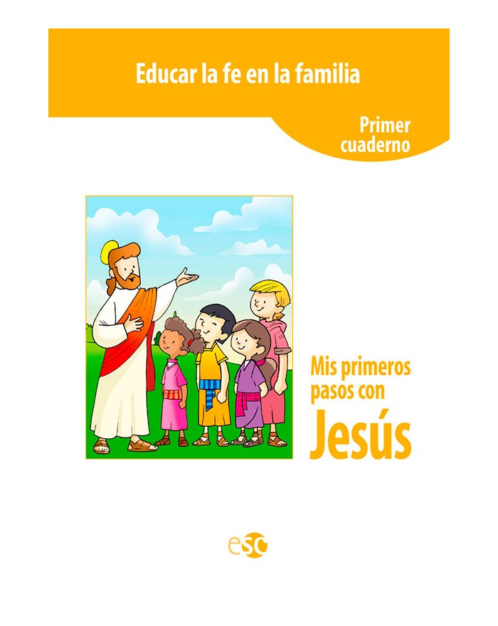 MIS PRIMEROS PASOS CON JESÚS