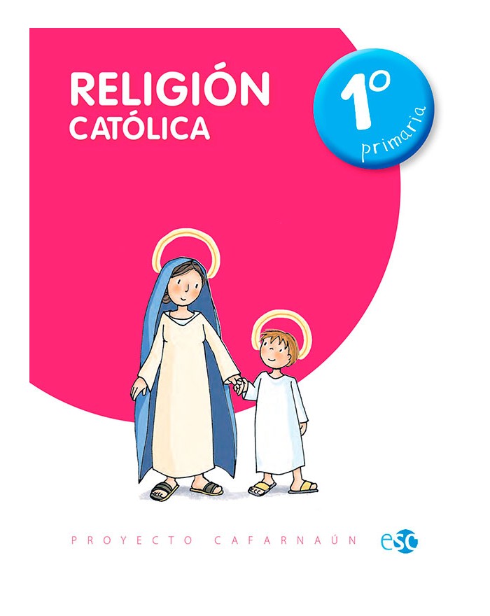 RELIGIÓN 1º P. PROY. CAFARNAÚN