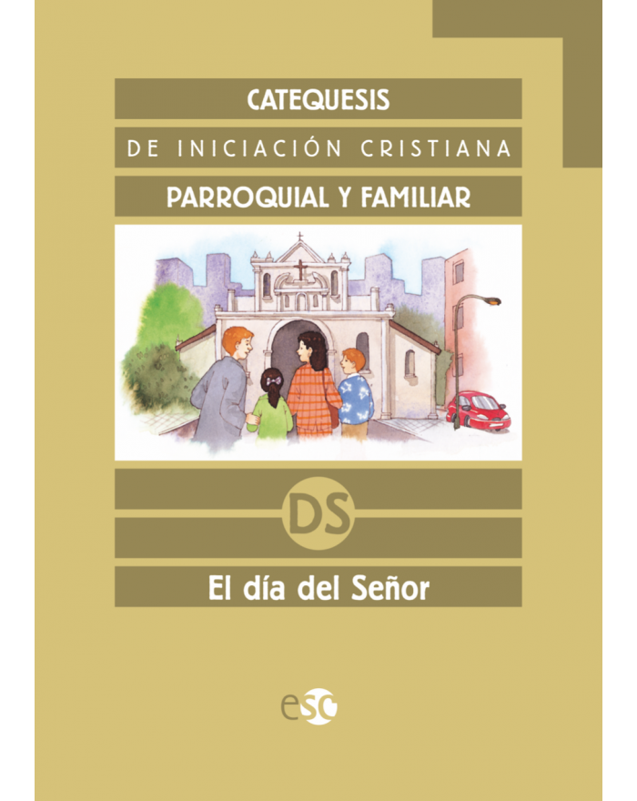 CATEQ. FAM.: EL DÍA DEL SEÑOR