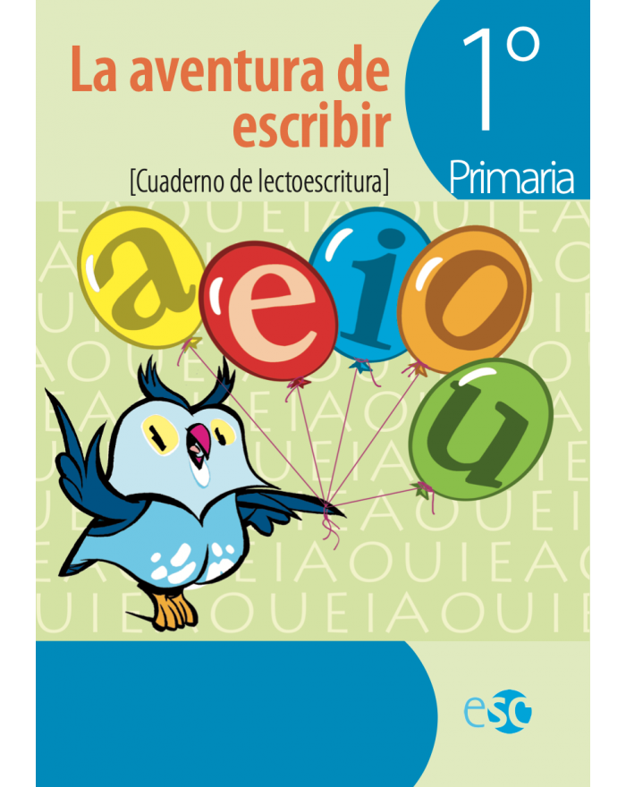 LA AVENTURA DE ESCRIBIR 1:...